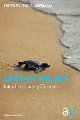 Die Gesetze des Meeres: Interdisziplinäre Strömungen - Laws of the Sea: Interdisciplinary Currents