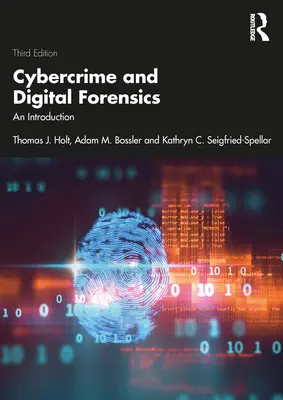 Computerkriminalität und digitale Forensik: Eine Einführung - Cybercrime and Digital Forensics: An Introduction