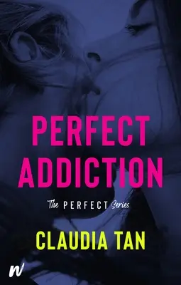 Perfekte Sucht - Perfect Addiction