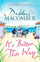 It's Better This Way - der fröhliche und aufmunternde neue Roman des New York Times #1-Bestsellers - It's Better This Way - the joyful and uplifting new novel from the New York Times #1 bestseller