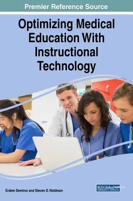 Optimierung der medizinischen Ausbildung mit Unterrichtstechnologie - Optimizing Medical Education With Instructional Technology