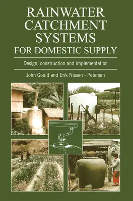 Regenwasserauffangsysteme für die häusliche Versorgung: Entwurf, Konstruktion und Umsetzung - Rainwater Catchment Systems for Domestic Supply: Design, Construction and Implementation