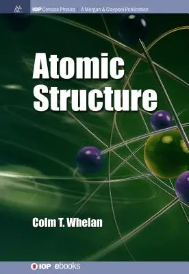 Atomare Struktur - Atomic Structure