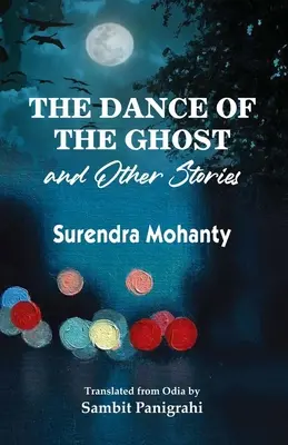 Der Tanz des Geistes und andere Geschichten - The Dance of the Ghost and Other Stories