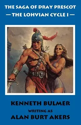 Der Lohvianische Zyklus I [The Saga of Dray Prescot Omnibus #11] - The Lohvian Cycle I [The Saga of Dray Prescot Omnibus #11]