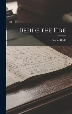 Neben dem Feuer - Beside the Fire