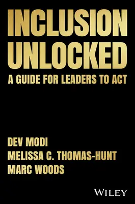 Eingliederung entschlüsselt: Ein Leitfaden für Führungskräfte zu ACT - Inclusion Unlocked: A Guide for Leaders to ACT