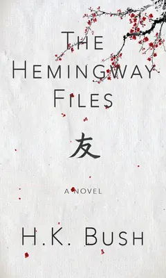 Die Hemingway-Akten - The Hemingway Files