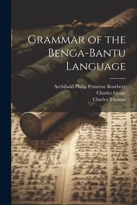 Grammatik der Benga-Bantu-Sprache - Grammar of the Benga-Bantu Language
