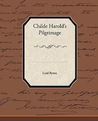 Childe Harolds Pilgerreise - Childe Harolds Pilgrimage