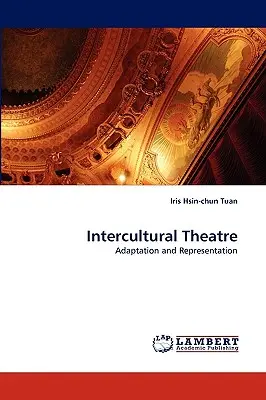 Interkulturelles Theater - Intercultural Theatre