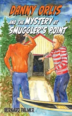 Danny Orlis und das Geheimnis am Smuggler's Point - Danny Orlis and the Mystery at Smuggler's Point