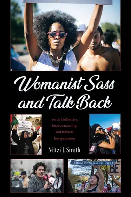 Weibliche Frechheit und Gegenrede - Womanist Sass and Talk Back