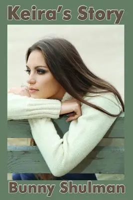 Keiras Geschichte - Keira's Story