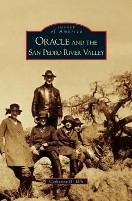 Oracle und das Tal des San Pedro Flusses - Oracle and the San Pedro River Valley