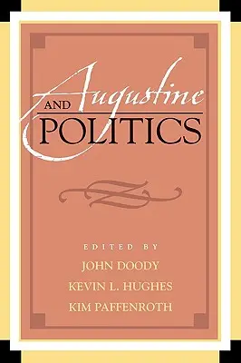 Augustine und die Politik - Augustine and Politics