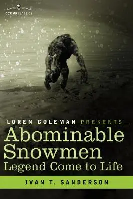 Abominable Snowmen, Legende zum Leben erweckt - Abominable Snowmen, Legend Come to Life