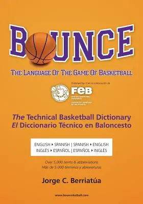 Bounce: Die Sprache des Basketballspiels - Bounce: The Language of the Game of Basketball