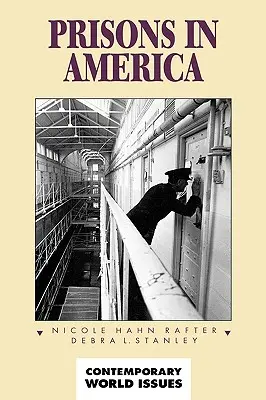 Gefängnisse in Amerika: Ein Referenzhandbuch - Prisons in America: A Reference Handbook