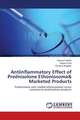 Entzündungshemmende Wirkung von Prednisolon Ethoniosome& vermarktete Produkte - Antiinflammatory Effect of Prednisolone Ethoniosome& Marketed Products