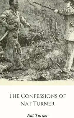 Die Bekenntnisse von Nat Turner - The Confessions of Nat Turner