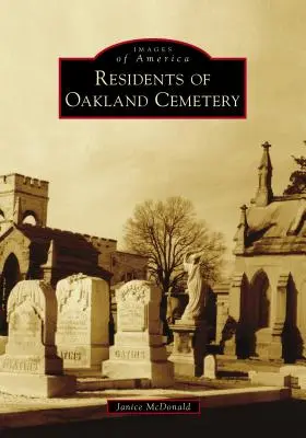 Bewohner des Oakland-Friedhofs - Residents of Oakland Cemetery