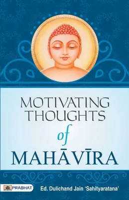 Motivierende Gedanken von Mahavira - Motivating Thoughts of Mahavira