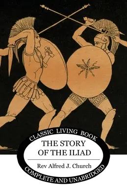 Die Geschichte der Ilias - The Story of the Iliad