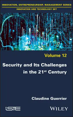 Sicherheit und ihre Herausforderungen im 21. Jahrhundert - Security and Its Challenges in the 21st Century