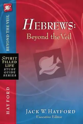 Hebräer: Jenseits des Schleiers - Hebrews: Beyond the Veil