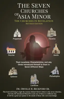 Die sieben Gemeinden Kleinasiens: Die Kirchen in der Offenbarung - The Seven Churches Of Asia Minor: The Churches in Revelation