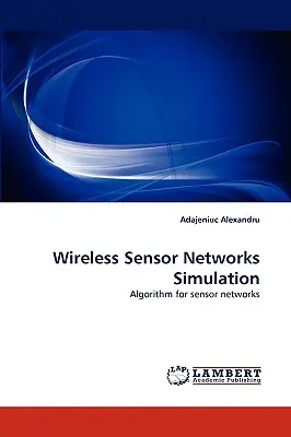 Simulation drahtloser Sensornetzwerke - Wireless Sensor Networks Simulation