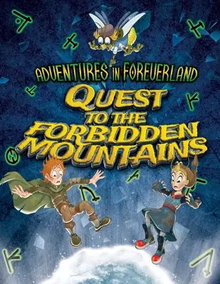 Abenteuer in Foreverland Limitierte Ausgabe: Die Suche nach den Verbotenen Bergen - Adventures In Foreverland Limited Edition: Quest to the Forbidden Mountains