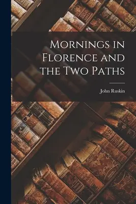 Morgens in Florenz und die zwei Pfade - Mornings in Florence and the Two Paths