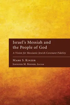 Israels Messias und das Volk Gottes - Israel's Messiah and the People of God