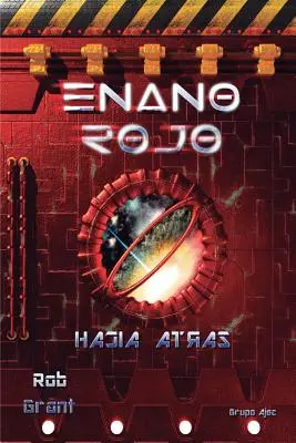 Enano Rojo: Aufbruch zu neuen Ufern - Enano Rojo: Hacia Atrs