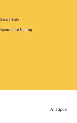 Hymnen des Morgens - Hymns of the Morning