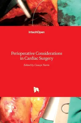Perioperative Erwägungen in der Herzchirurgie - Perioperative Considerations in Cardiac Surgery