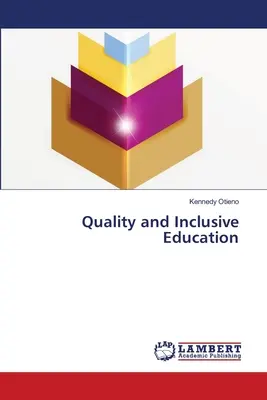 Qualität und integrative Bildung - Quality and Inclusive Education