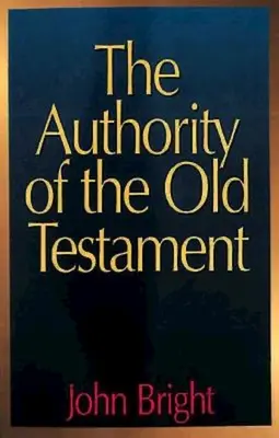 Die Autorität des Alten Testaments - The Authority of the Old Testament