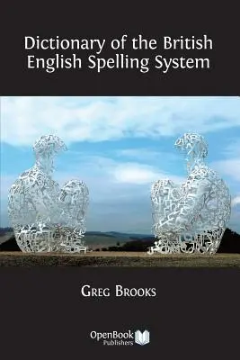 Wörterbuch der britisch-englischen Rechtschreibung - Dictionary of the British English Spelling System