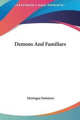 Dämonen und Vertraute - Demons And Familiars