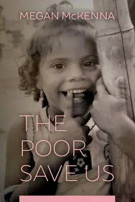 Die Armen retten uns - The Poor Save Us