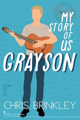 Meine Geschichte von uns: Grayson - My Story of Us: Grayson