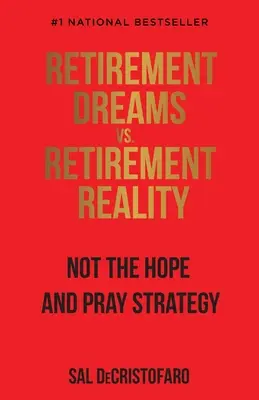 Ruhestandsträume vs. Ruhestandswirklichkeit - Retirement Dreams vs. Retirement Reality