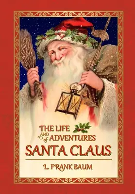 Das Leben und die Abenteuer des Weihnachtsmannes - The Life and Adventures of Santa Claus