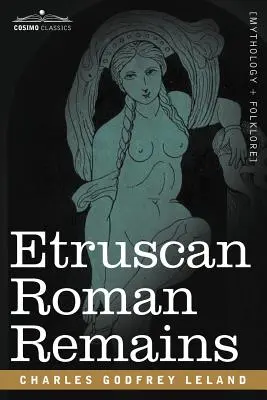 Etruskisch-römische Überreste - Etruscan Roman Remains