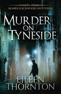 Mord in Tyneside - Murder on Tyneside