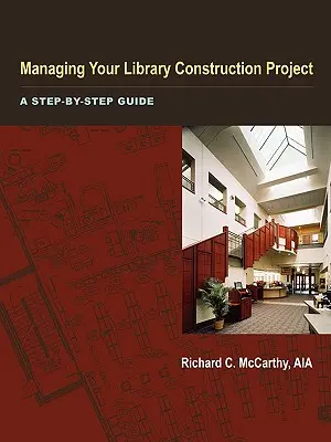 Verwaltung Ihres Bibliotheksbauprojekts - Managing Your Library Construction Project