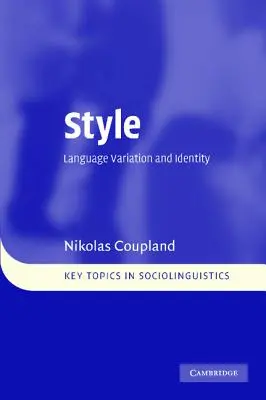 Stil: Sprachvariation und Identität - Style: Language Variation and Identity